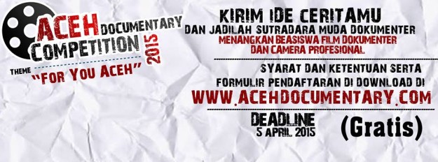 Aceh Documentary Competition (ADC) 2015 “For You Aceh” Resmi Dibuka