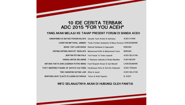 10 Ide Cerita Terbaik ADC 2015 “FOR YOU ACEH”