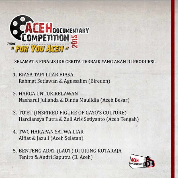 Lima Finalis Aceh Documentary Competition 2015 “For You Aceh”